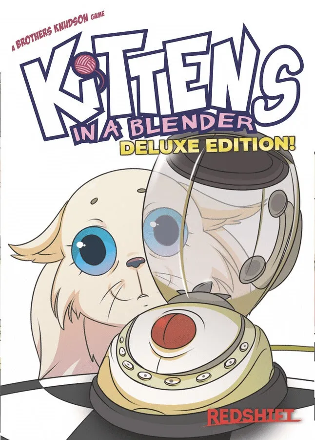 Kittens In A Blender - Deluxe Ed